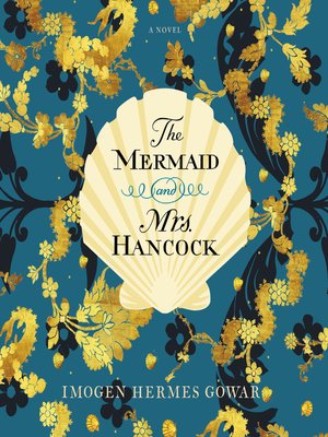 The Mermaid and Mrs. Hancock - Audiobook